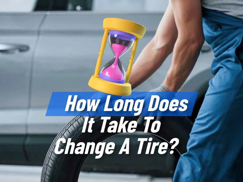 How-Long-Does-It-Take-To-Change-A-Tire