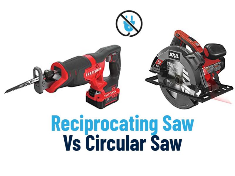 reciprocating saw and a circular saw
