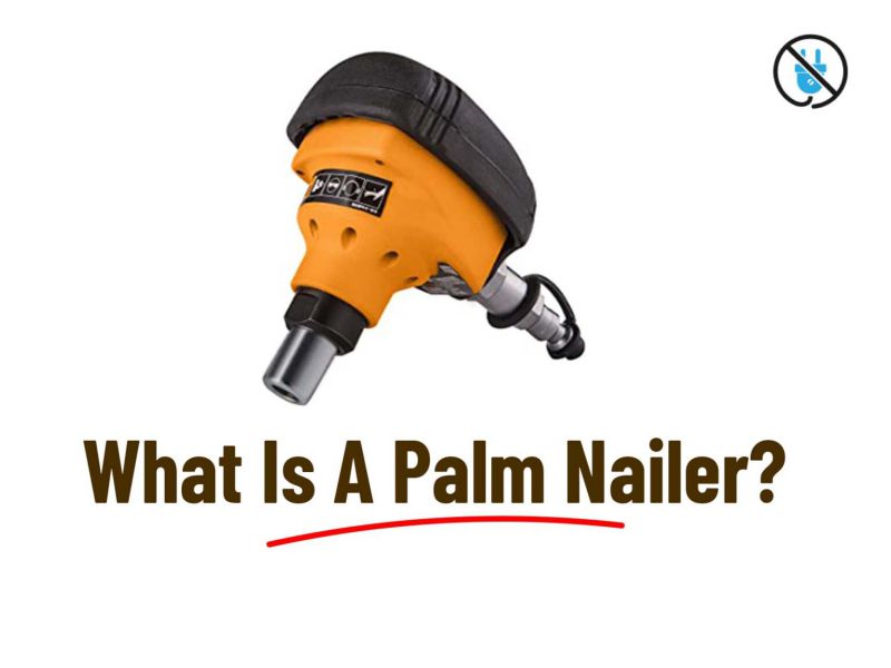 What is a palm nailer