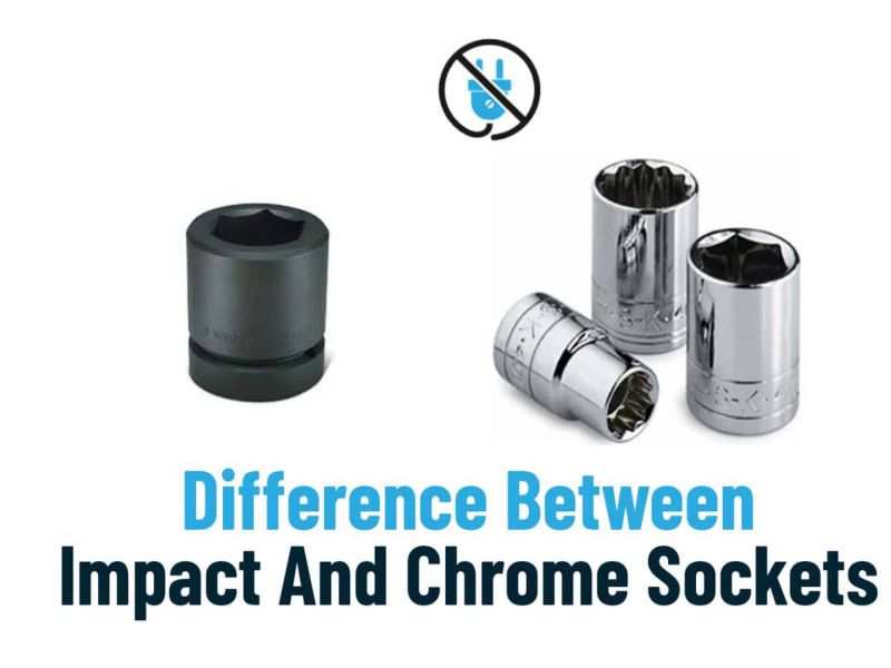 Difference Between impact and chrome