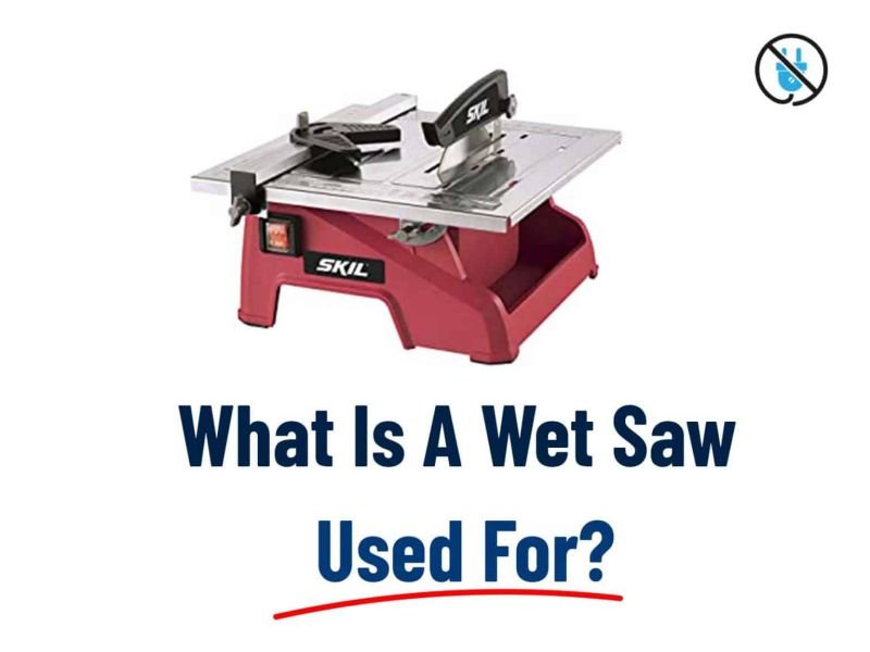 What Is A Wet Saw Used For A Brief Guide For Better Use